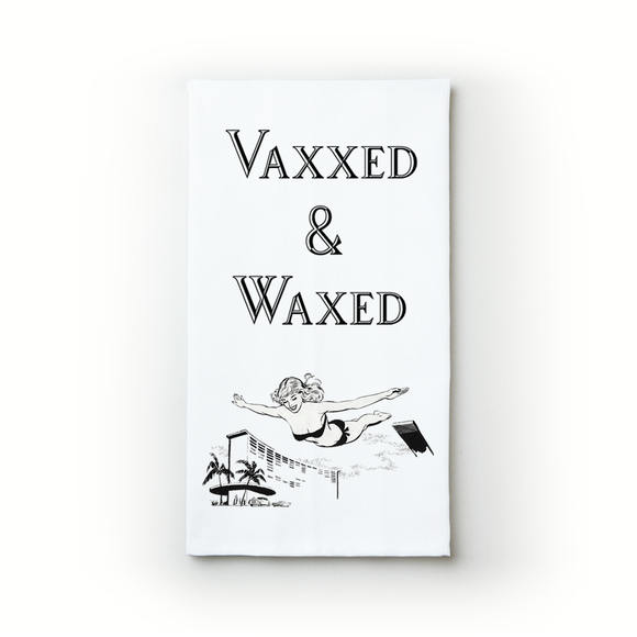 Vaxxed and Waxed