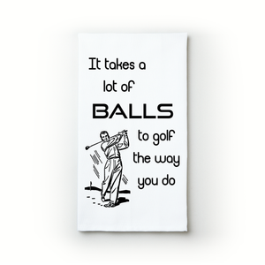 It Takes A Lot Of Balls...