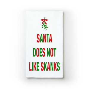 Santa Does Not Like Skanks